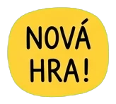 Nová hra!